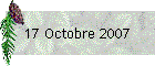 17 Octobre 2007