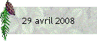 29 avril 2008