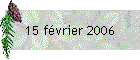 15 fvrier 2006