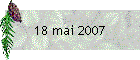 18 mai 2007